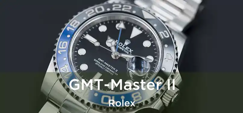  GMT-Master II Rolex