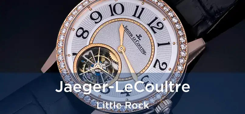  Jaeger-LeCoultre Little Rock