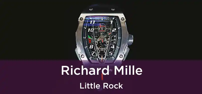  Richard Mille Little Rock