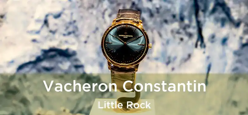 Vacheron Constantin Little Rock